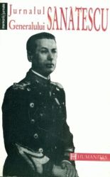 Jurnalul generalului Sanatescu - Constantin Sanatescu